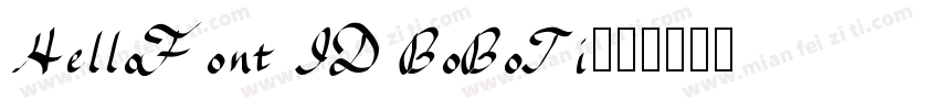 HelloFont ID BoBoTi字体转换